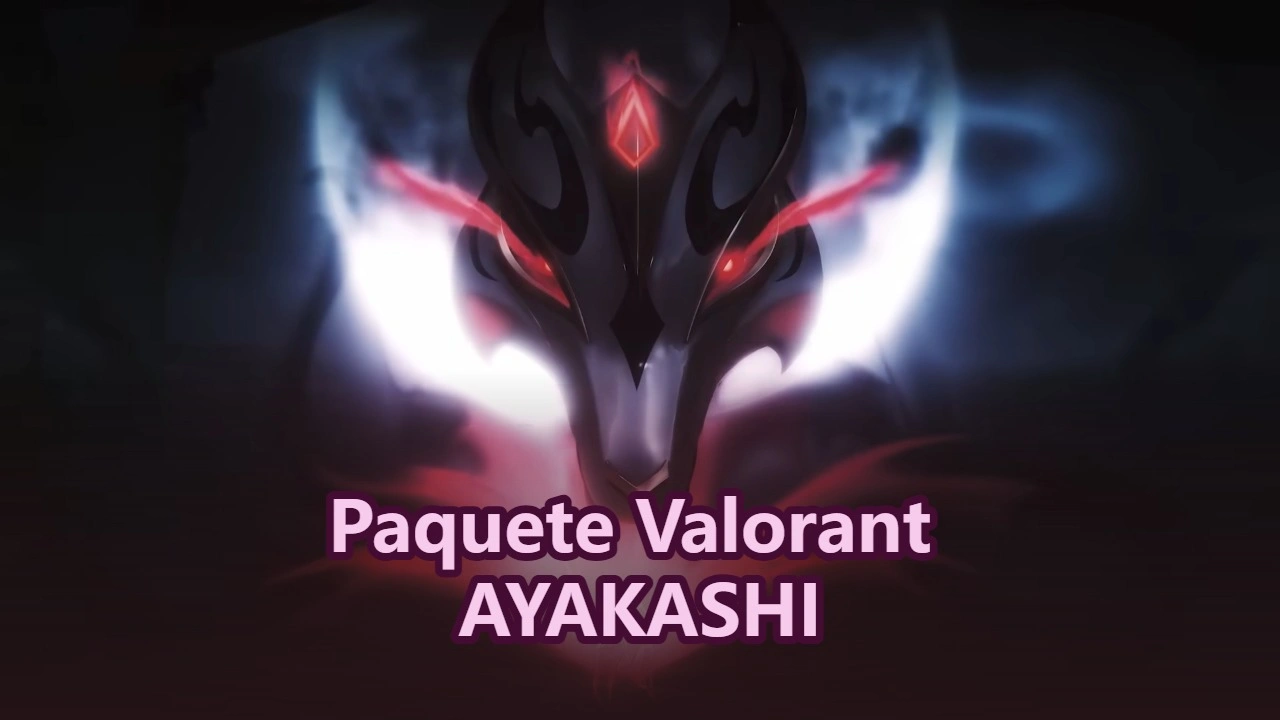 Paquete Valorant AYAKASHI: ¡Precio, fecha de lanzamiento y presentación!