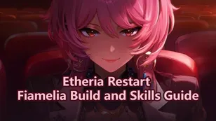 Etheria Restart Fiamelia Build and Skills Guide 2026