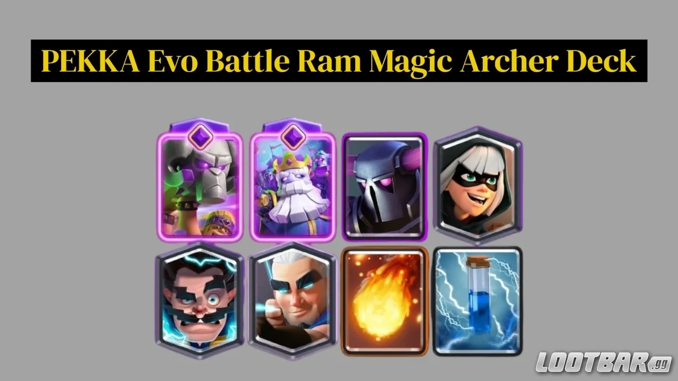 PEKKA Evo Battle Ram Magic Archer Deck