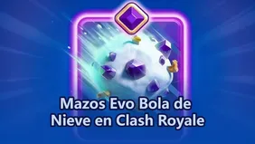Mejores mazos de Evo Bola de Nieve Gigante en Clash Royale