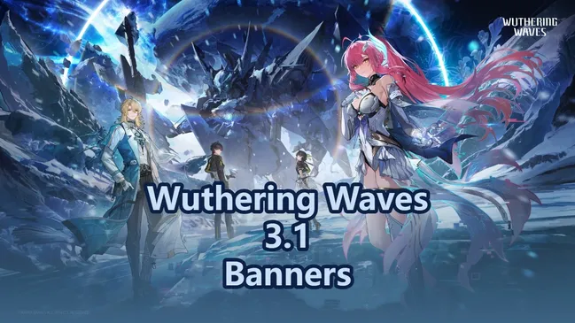 Wuthering Waves 3.1 Banner Revealed: Aemeath, Luuk Herssen & Free Rover Outfit