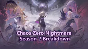 Chaos Zero Nightmare Season 2 Complete Breakdown