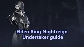 Elden Ring Nightreign - Definitive Undertaker guide