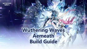 Guide de construction d'Aemeath dans Wuthering Waves : Armes, Échos et Équipes | Wuwa Aemeath