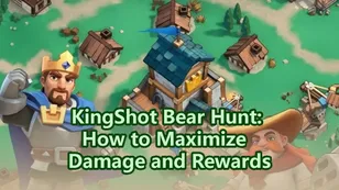 KingShot Bear Hunt: How to Maximize Damage and Rewards