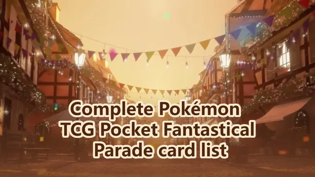 Complete Pokémon TCG Pocket Fantastical Parade (B2) Card List