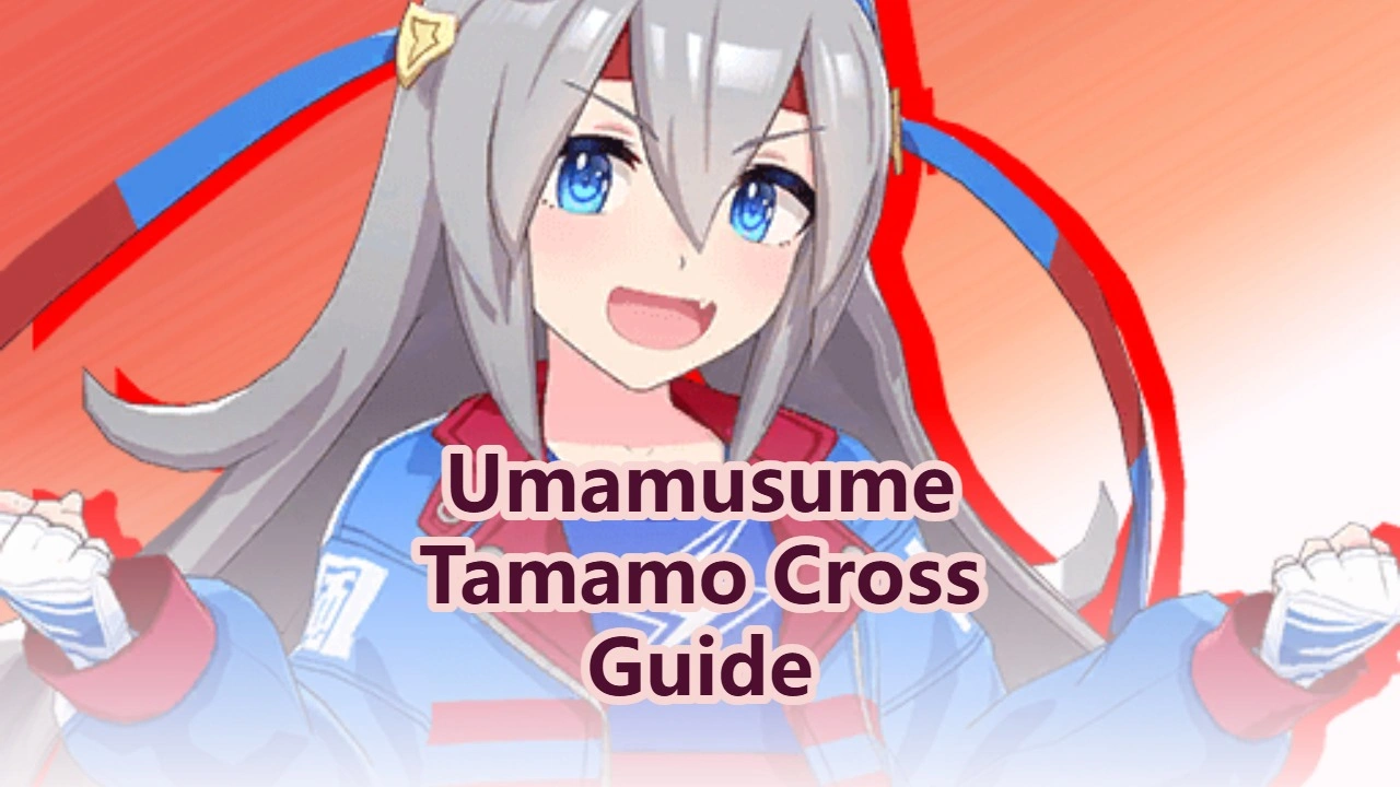 Uma Musume: Tamamo Cross (Fast as Lightning) Overview, Support Cards, Skills, and Builds
