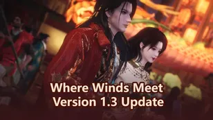 Where Winds Meet Version 1.3 Update