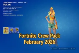 Fortnite Crew February 2026 Overview: New Skin Soleil, and More