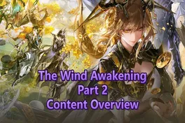 Duet Night Abyss - The Wind Awakening Part 2 Update: All New Content Revealed