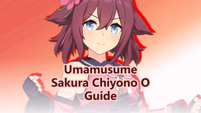 Uma Musume: Sakura Chiyono O Overview, Support Cards, Skills, and Builds