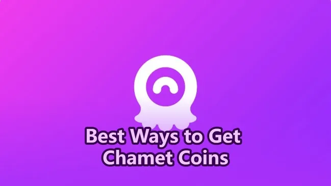 Best Ways to Get Chamet Coins: 5 Safe and Fast Options