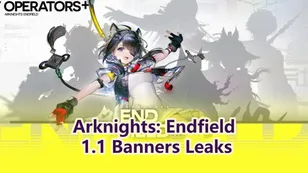 Arknights: Endfield 1.1 Banners Leaks: Tangtang ＆ Rossi Debut!