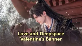 Love and Deepspace Valentine's Banner 2026: Mortality's Tenderness 5-Star Limited Memories Rate Up