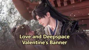 Love and Deepspace Valentine's Banner 2026: Mortality's Tenderness 5-Star Limited Memories Rate Up