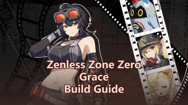 Grace Build Guide: W-Engine, Drive Discs & Teams | Zenless Zone Zero
