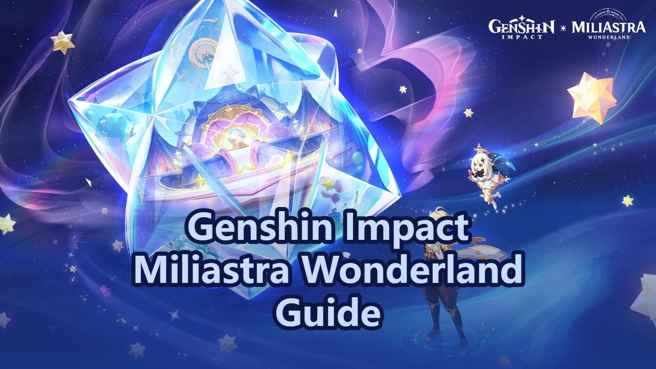 Genshin Impact Miliastra Wonderland UGC Guide