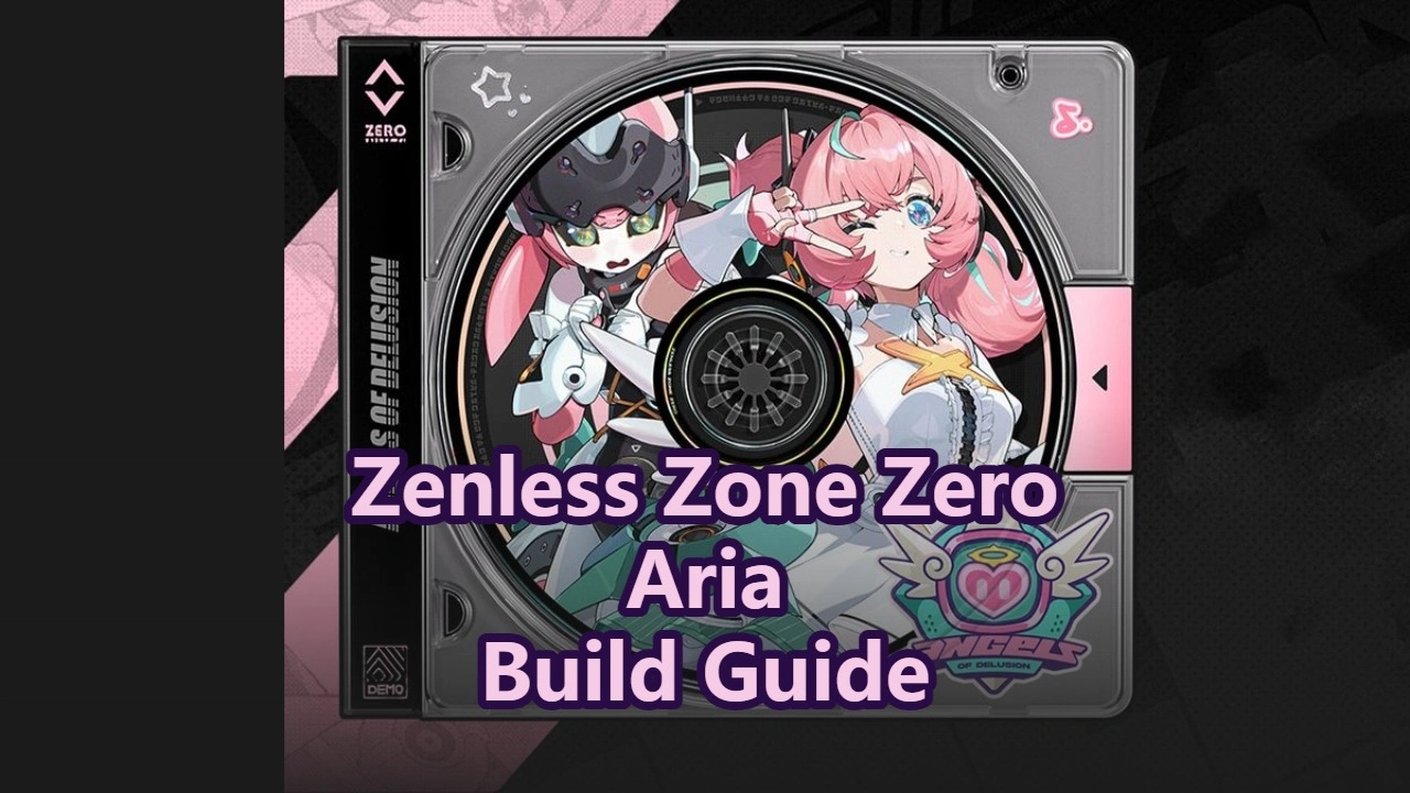 Aria Build Guide: W-Engine, Drive Discs & Teams | Zenless Zone Zero