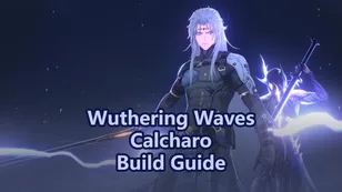 Руководство по сборке Calcharo: Оружие, Эхо и команды | Wuthering Waves