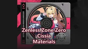Cissia Promotion, W-Engine & Skill Materials | Zenless Zone Zero