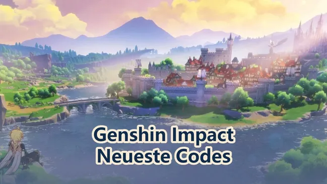 Genshin Impact Neueste Codes für April 2026
