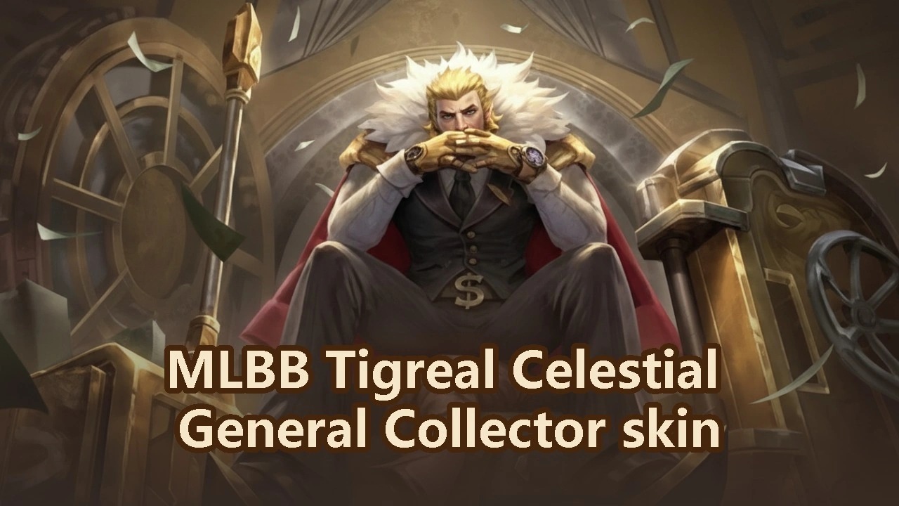 MLBB Tigreal “Celestial General” Collector Skin Review and Gameplay Breakdown