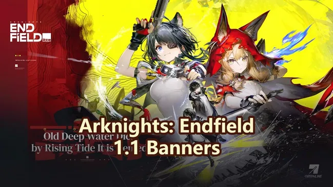 Arknights: Endfield 1.1 Banners Info: Tangtang ＆ Rossi Debut!