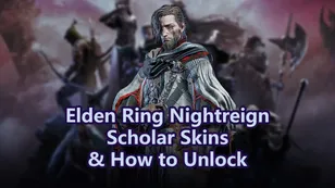 All Scholar Skins in Elden Ring Nightreign and How to Get Them