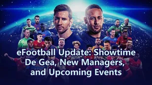 eFootball Update: Showtime De Gea, New Managers, and Upcoming March Events