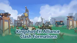 Kingshot Tri Alliance Clash Formations