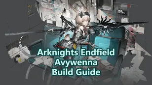 Лучший билд для Авивенны: Оружие, комплекты снаряжения и команды | Arknights: Endfield