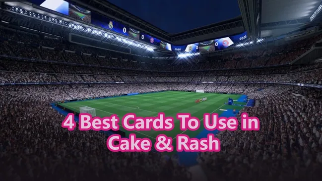 4 carte da usare per l'evoluzione Cake & Rash in FC 26