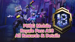 PUBG Mobile Royale Pass A18: Full Rewards List and Details