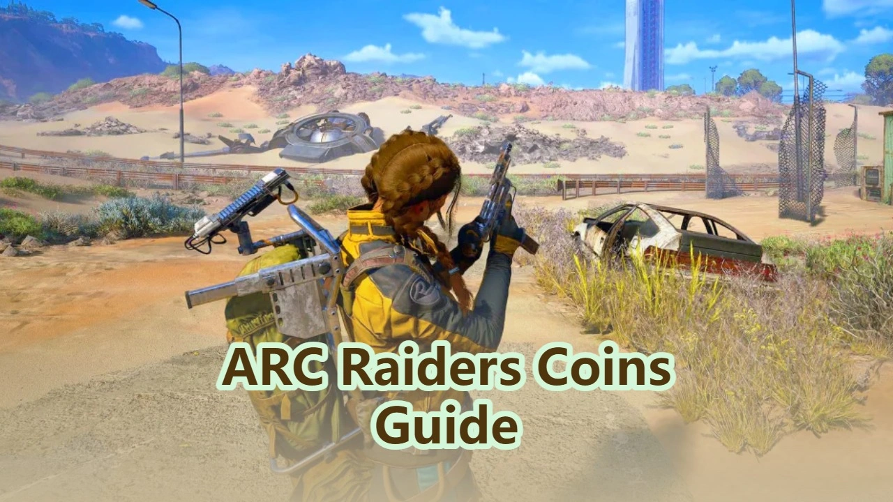 ARC Raiders Coins Guide: So maximierst du deine Coins