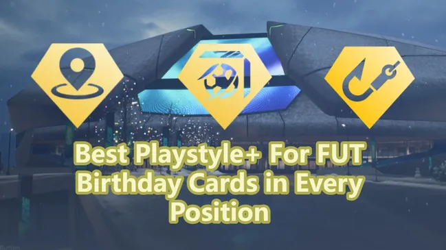 Quali stili di gioco aggiungere alle tue carte FUT Birthday in FC 26