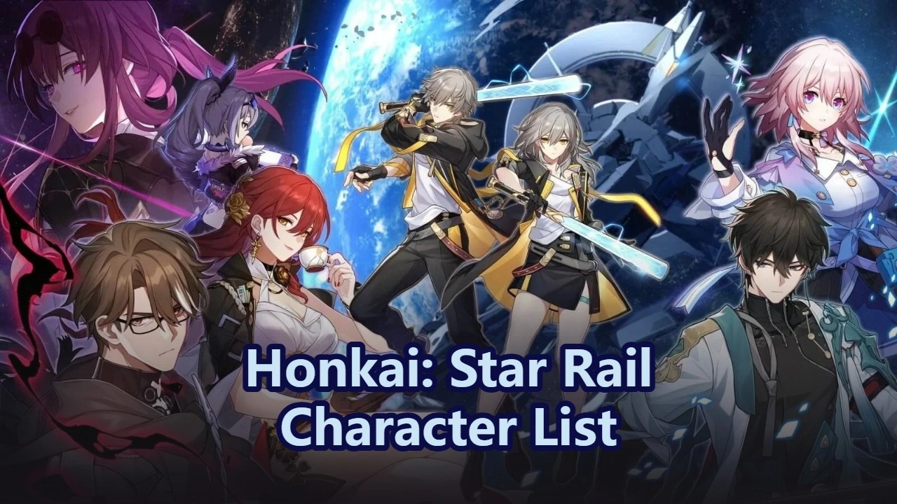 Honkai: Star Rail New & Upcoming Characters | Character List