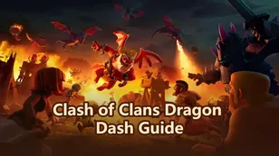 Clash of Clans Dragon Dash Guide: Best Way to Farm Dragon Scales