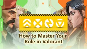 Valorant Agent Guide: How to Master Your Role in Competitive Matches