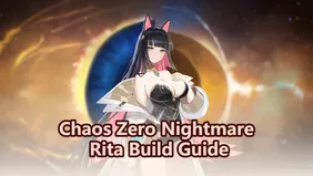 Chaos Zero Nightmare Rita Guide: Prefarm, Playstyle & Decks
