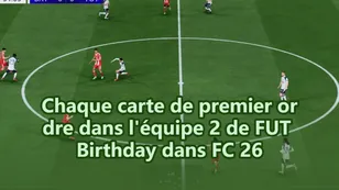 Chaque carte de premier ordre dans l'équipe 2 de FUT Birthday dans FC 26