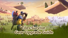 Tiles Survive Gear Upgrade Guide - Chief Gear, Signature Gear & Progression