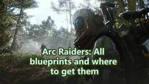 Arc Raiders: All blueprints and where to get them