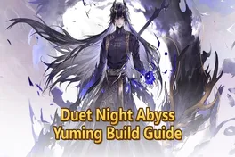 Duet Night Abyss Yuming Build Guide: Best Introns, Demon Wedges & Team Tips