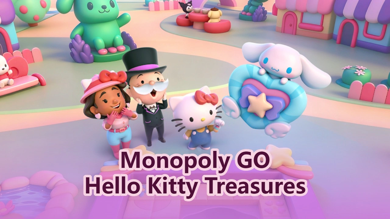 Monopoly GO Hello Kitty Treasures Event Guide