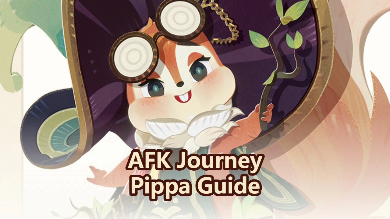 AFK Journey Pippa Guide: Banner Details, Pull Worth, and Progression Tips