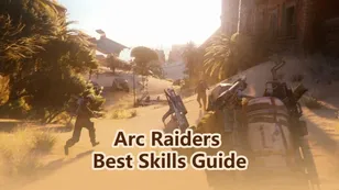 Arc Raiders Best Skills Guide - Top Early Game Skills to Unlock First