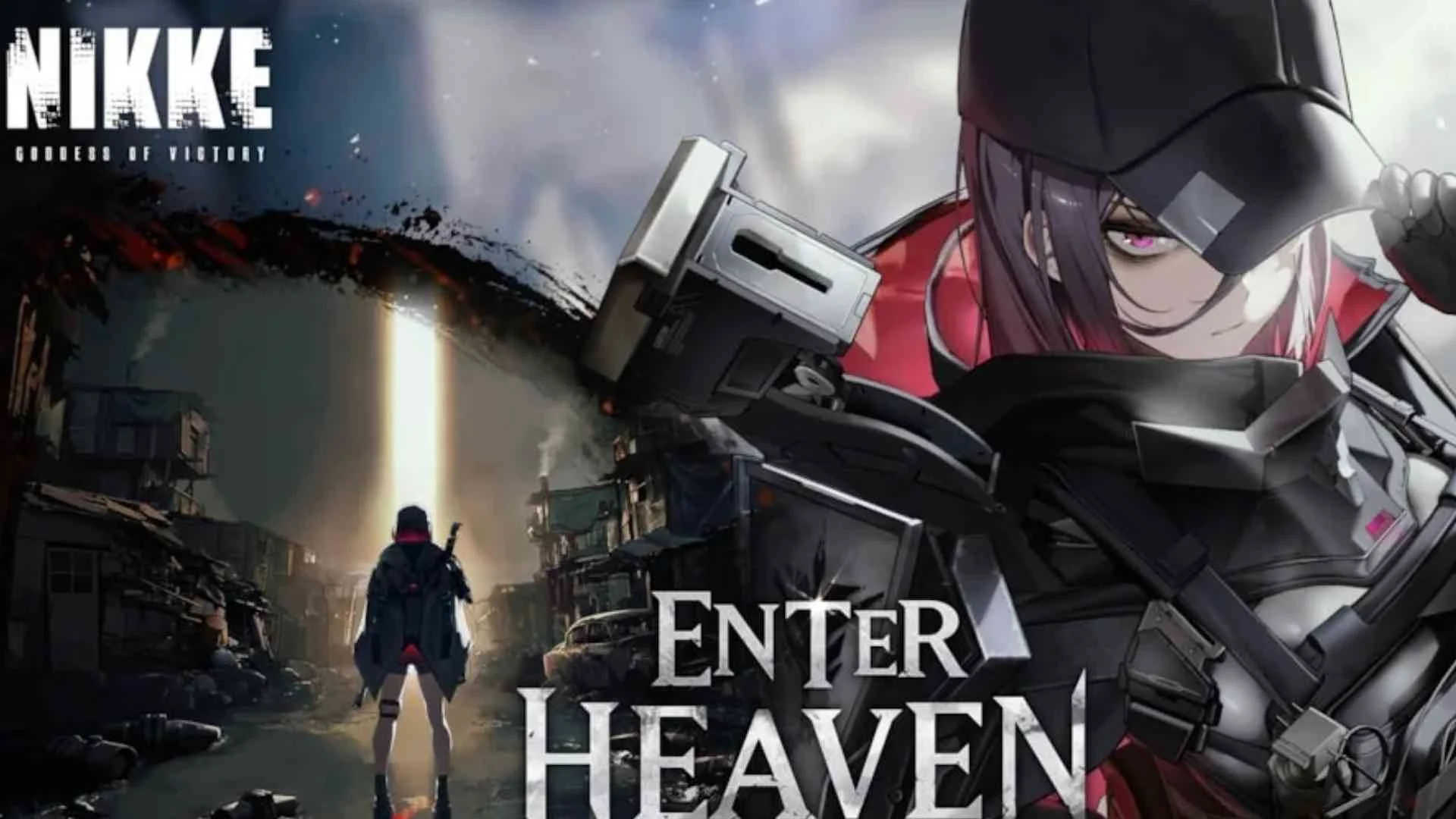 Goddess of Victory: Nikke ENTER HEAVEN