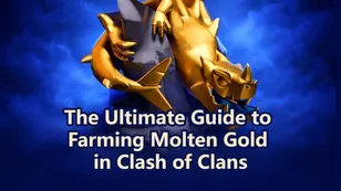 The Ultimate Guide to Farming Molten Gold in Clash of Clans