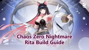 Chaos Zero Nightmare Rita Build Guide – Teams & Tipps