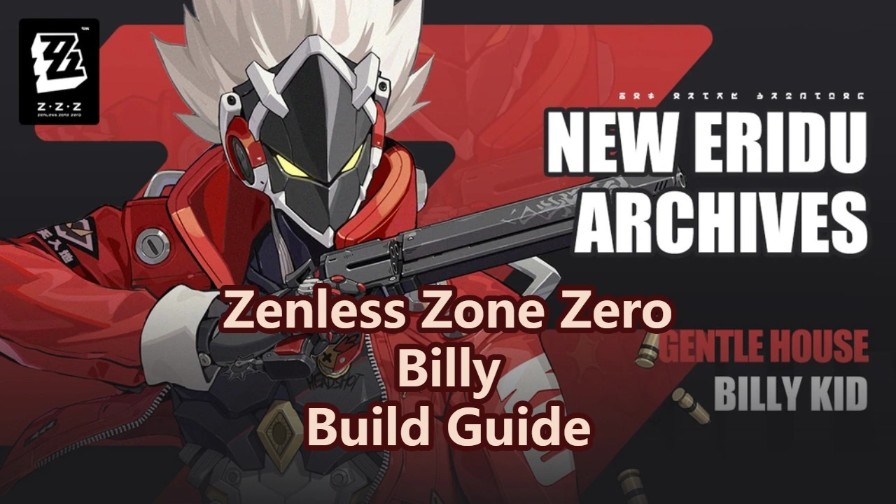 Billy Build Guide: W-Engine, Drive Discs & Teams | Zenless Zone Zero